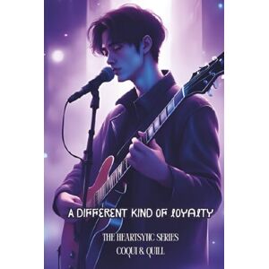 Quill, Coqui A Different Kind of Loyalty: Their love story was a sound the world wasn't ready for. (The HEARTSYNC Series) Quill, Coqui A Different Kind of Loyalty: Their love story was a sound the world wasn't ready for. (The HEARTSYNC Series)