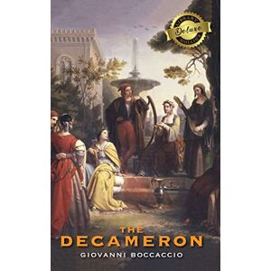 Boccaccio, Giovanni The Decameron (Deluxe Library Edition) (Annotated) Boccaccio, Giovanni The Decameron (Deluxe Library Edition) (Annotated)