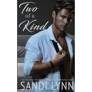 Lynn, Sandi Two of a Kind: Kind Brothers Book 2 Lynn, Sandi Two of a Kind: Kind Brothers Book 2