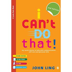 Ling, John I Can't Do That!: My Social Stories To Help With Communication, Self-Care And Personal Skills (Lucky Duck Books) Ling, John I Can't Do That!: My Social Stories To Help With Communication, Self-Care And Personal Skills (Lucky Duck Books)
