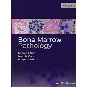 Bain, Barbara J. Bone Marrow Pathology Bain, Barbara J. Bone Marrow Pathology