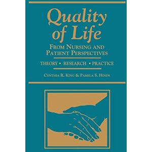 King, Cynthia Quality of Life: Nursing & Patient Perspectives: . (Jones and Bartlett Series in Oncology) King, Cynthia Quality of Life: Nursing & Patient Perspectives: . (Jones and Bartlett Series in Oncology)