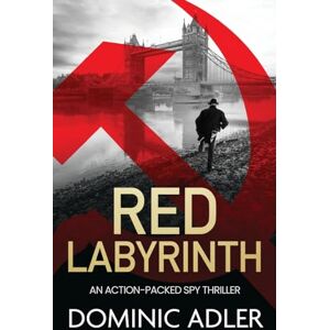 Adler, Dominic Red Labyrinth: A Gripping and Action-Packed Cold War Thriller Adler, Dominic Red Labyrinth: A Gripping and Action-Packed Cold War Thriller