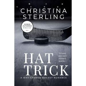 Sterling, Christina Hat Trick: Nanny for the Hockey Players: A Why Choose Hockey Romance (Titans Hockey) Sterling, Christina Hat Trick: Nanny for the Hockey Players: A Why Choose Hockey Romance (Titans Hockey)