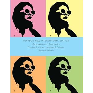 Carver, Charles Perspectives on Personality: Pearson New International Edition Carver, Charles Perspectives on Personality: Pearson New International Edition