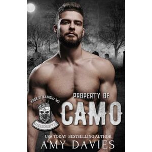Davies, Amy Property of Camo: Kings of Anarchy MC (Kings of Anarchy: Massachusetts) Davies, Amy Property of Camo: Kings of Anarchy MC (Kings of Anarchy: Massachusetts)