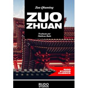Qiuming, Zuo Zuo Zhuan: As crônicas da primavera e outono Qiuming, Zuo Zuo Zhuan: As crônicas da primavera e outono