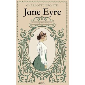 Brontë, Charlotte Jane Eyre (Spanish Edition) (Colección Alfaguara Clásicos) Brontë, Charlotte Jane Eyre (Spanish Edition) (Colección Alfaguara Clásicos)
