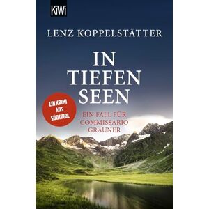 Koppelstätter, Lenz In Tiefen Seen: Ein Fall für Commissario Grauner Koppelstätter, Lenz In Tiefen Seen: Ein Fall für Commissario Grauner