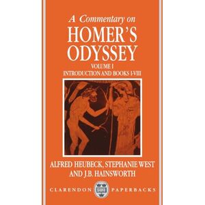 HEUBECK, Alfred COMMENTARY ON HOMER'S ODYSSEY VOL 1:INTRO & BOOKS I VIII PAPER: Volume I: Introduction and Books I-VIII: 001 (Clarendon Paperbacks) HEUBECK, Alfred COMMENTARY ON HOMER'S ODYSSEY VOL 1:INTRO & BOOKS I VIII PAPER: Volume I: Introduction and Books I-VIII: 001 (Clarendon Paperbacks)