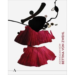 Fritsch, Lena Ashmolean NOW: Bettina von Zwehl Fritsch, Lena Ashmolean NOW: Bettina von Zwehl