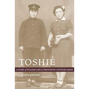 Partner, Simon Toshié: A Story of Village Life in Twentieth-Century Japan Partner, Simon Toshié: A Story of Village Life in Twentieth-Century Japan