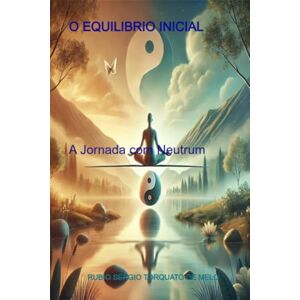 Sergio Torquato de Melo, Rubio O Equilibrio Inicial Sergio Torquato de Melo, Rubio O Equilibrio Inicial