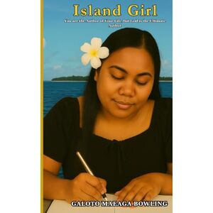 Maeaga, Galoto Island Girl: You are the author of your life, but God is the ultimate author Maeaga, Galoto Island Girl: You are the author of your life, but God is the ultimate author