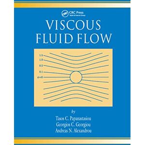Papanastasiou, Tasos Viscous Fluid Flow Papanastasiou, Tasos Viscous Fluid Flow