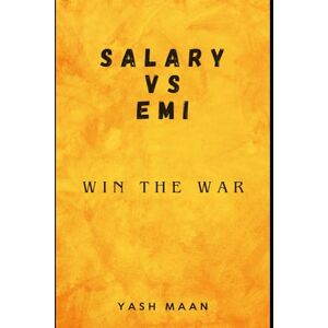 Maan, Mr. Yashvant Singh Salary Vs EMI: Win The War Maan, Mr. Yashvant Singh Salary Vs EMI: Win The War