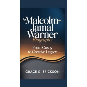 G. Erickson, Grace Malcolm-Jamal Warner Biography: From Cosby to Creative Legacy G. Erickson, Grace Malcolm-Jamal Warner Biography: From Cosby to Creative Legacy