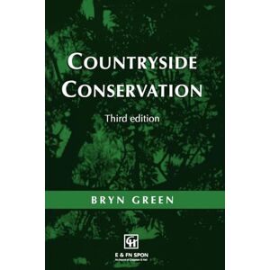 Green, Bryn Countryside Conservation: Land Ecology, Planning and Management Green, Bryn Countryside Conservation: Land Ecology, Planning and Management