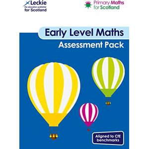 Lowther, Craig Early Level Assessment Pack: For Curriculum for Excellence Primary Maths (Primary Maths for Scotland) Lowther, Craig Early Level Assessment Pack: For Curriculum for Excellence Primary Maths (Primary Maths for Scotland)