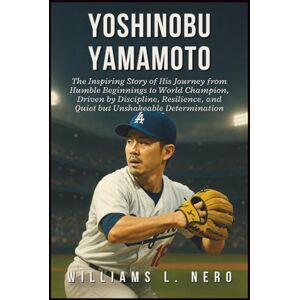 Ahead Yoshinobu Yamamoto Biography: The Inspiring Story of His Journey from Humble Beginnings to World Champion, Driven by Discipline, Resilience, and Quiet but Unshakeable Determination Ahead Yoshinobu Yamamoto Biography: The Inspiring Story of His Journey from Humble Beginnings to World Champion, Driven by Discipline, Resilience, and Quiet but Unshakeable Determination