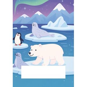 4HG Publishing Arctic Adventure – Explore the Chill of Creativity!: Wide-Ruled Notebook for Kids Ages 7–9 160-Page Arctic-Themed Writing Journal with Margin & Numbered Pages for School and Creative Expression 4HG Publishing Arctic Adventure – Explore the Chill of Creativity!: Wide-Ruled Notebook for Kids Ages 7–9 160-Page Arctic-Themed Writing Journal with Margin & Numbered Pages for School and Creative Expression