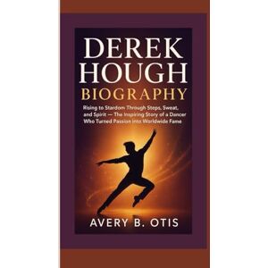 Avery DEREK HOUGH BIOGRAPHY: Rising to Stardom Through Steps, Sweat, and Spirit — The Inspiring Story of a Dancer Who Turned Passion into Worldwide Fame Avery DEREK HOUGH BIOGRAPHY: Rising to Stardom Through Steps, Sweat, and Spirit — The Inspiring Story of a Dancer Who Turned Passion into Worldwide Fame
