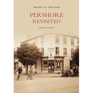 Freeman, Marion Pershore Revisited (Images of England) Freeman, Marion Pershore Revisited (Images of England)