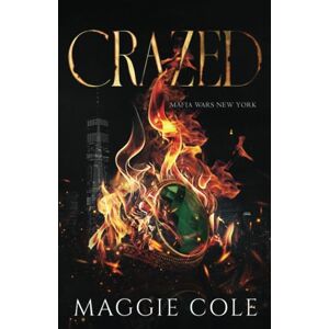 Cole, Maggie Crazed: Special Edition Discreet Paperback: An Age Gap, Dark Mafia romance: 3 (Mafia Wars New York Special Editions) Cole, Maggie Crazed: Special Edition Discreet Paperback: An Age Gap, Dark Mafia romance: 3 (Mafia Wars New York Special Editions)