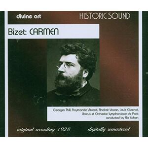 Bizet: Carmen 1928 recording Bizet: Carmen 1928 recording
