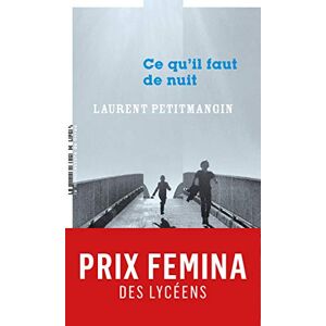 PETITMANGIN LAURENT Ce qu'il faut de nuit PETITMANGIN LAURENT Ce qu'il faut de nuit