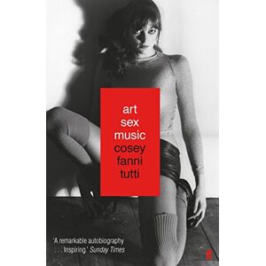 Tutti, Cosey Fanni Art Sex Music Tutti, Cosey Fanni Art Sex Music