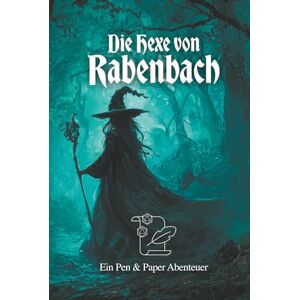 F. von SaPi Design, Pia Pen & Paper Abenteuer: Die Hexe von Rabenbach: Für Einsteiger und Könner Geführtes Abenteuer mit Charakterbögen, Portraits und Spielmaterial zum Ausschneiden Mystery RPG Story F. von SaPi Design, Pia Pen & Paper Abenteuer: Die Hexe von Rabenbach: Für Einsteiger und Könner Geführtes Abenteuer mit Charakterbögen, Portraits und Spielmaterial zum Ausschneiden Mystery RPG Story