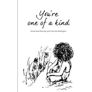 Wellington, Chrissie You're one of a kind (The Joy in Simple) Wellington, Chrissie You're one of a kind (The Joy in Simple)