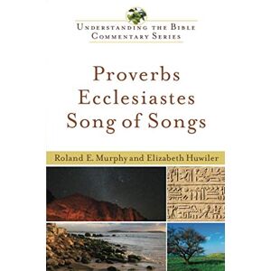 Roland Proverbs, Ecclesiastes, Song of Songs (Understanding the Bible Commentary) Roland Proverbs, Ecclesiastes, Song of Songs (Understanding the Bible Commentary)