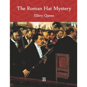 Queen, Ellery The Roman Hat Mystery (Large Print) Queen, Ellery The Roman Hat Mystery (Large Print)