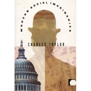 Taylor Modern Social Imaginaries (Public Planet Books) Taylor Modern Social Imaginaries (Public Planet Books)