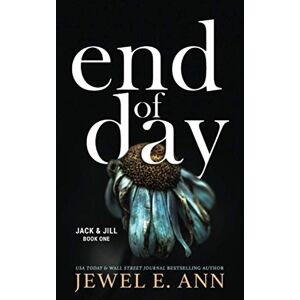 Ann, Jewel E. End of Day (Jack & Jill Series) Ann, Jewel E. End of Day (Jack & Jill Series)