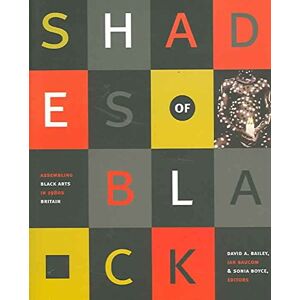 Ian Baucom Shades of Black: Assembling Black Arts in 1980s Britain (John Hope Franklin Center Book S) Ian Baucom Shades of Black: Assembling Black Arts in 1980s Britain (John Hope Franklin Center Book S)