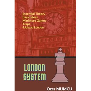 Mumcu, Özer London System (Chess Opening) Mumcu, Özer London System (Chess Opening)