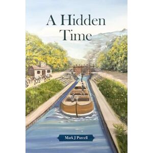 Purcell, Mark A HIDDEN TIME Purcell, Mark A HIDDEN TIME