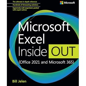 Jelen, Bill Microsoft Excel Inside Out (Office 2021 and Microsoft 365) Jelen, Bill Microsoft Excel Inside Out (Office 2021 and Microsoft 365)
