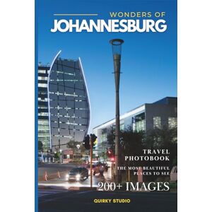 Studio, Quirky Wonders of Johannesburg: A Photo Collection of the City’s Most Beautiful Places to See – A Stunning Coffee Table Travel Photobook (Full-Color) Studio, Quirky Wonders of Johannesburg: A Photo Collection of the City’s Most Beautiful Places to See – A Stunning Coffee Table Travel Photobook (Full-Color)