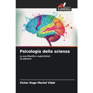 Hugo Boss Psicologia della scienza: La sua filosofia e superstizioni2a edizione Hugo Boss Psicologia della scienza: La sua filosofia e superstizioni2a edizione