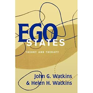 Watkins, Helen H. Ego States: Theory and Therapy (A Norton professional book) Watkins, Helen H. Ego States: Theory and Therapy (A Norton professional book)