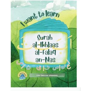 Sabir, Umm Bilaal Bint I Want to Learn al-Ikhlaas al Falaq an-Nas: Learning My 1st Short Surahs!: 2 Sabir, Umm Bilaal Bint I Want to Learn al-Ikhlaas al Falaq an-Nas: Learning My 1st Short Surahs!: 2