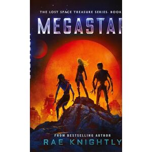 Knightly Megastar (The Lost Space Treasure Series, Book 2) Knightly Megastar (The Lost Space Treasure Series, Book 2)