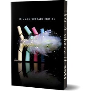 Nijkamp, Marieke This Is Where It Ends: The 10th Anniversary Edition of the #1 New York Times Bestseller and Buzzfeed Book of the Decade Nijkamp, Marieke This Is Where It Ends: The 10th Anniversary Edition of the #1 New York Times Bestseller and Buzzfeed Book of the Decade