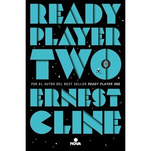 Cline, Ernest Ready Player Two (Spanish Edition) Cline, Ernest Ready Player Two (Spanish Edition)