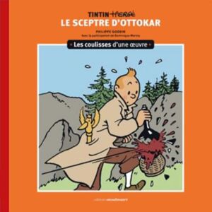 Goddin, Philippe Les coulisses d'une œuvre -8: Le Sceptre d'Ottokar (8) Goddin, Philippe Les coulisses d'une œuvre -8: Le Sceptre d'Ottokar (8)