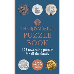 Royal Mint, The The Royal Mint Puzzle Book: The perfect Christmas gift for any lover of coins and history Royal Mint, The The Royal Mint Puzzle Book: The perfect Christmas gift for any lover of coins and history